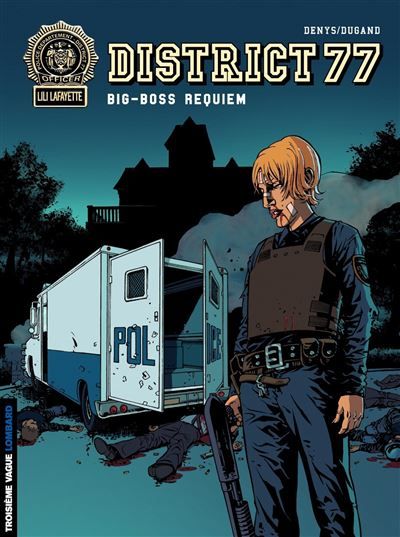 District 77 - Tome 3 - Big Boss Requiem -  Denys