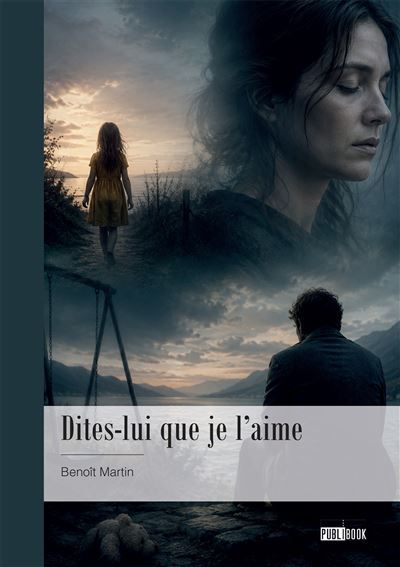 Dites-lui que je l'aime
