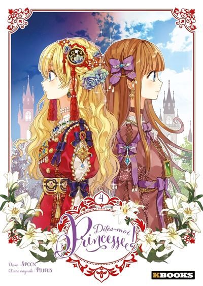 Dites-moi, Princesse ! T04