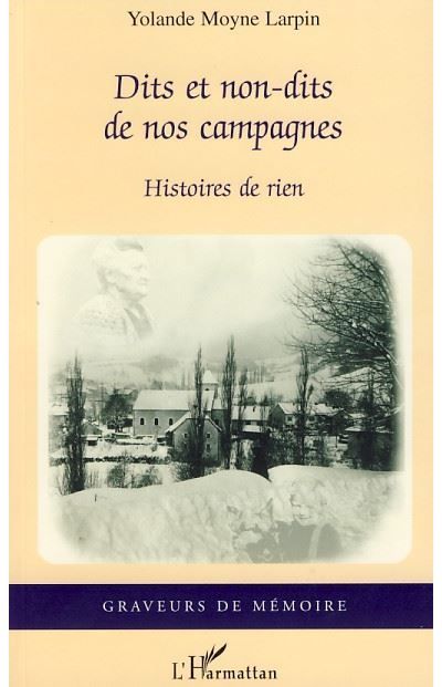 Dits et non-dits de nos campagnes Histoires de rien