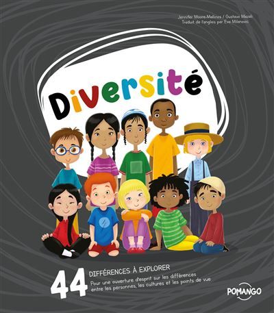 Diversité - 44 différences à explorer - Pour une ouverture d'esprit sur les différences entre les personnes, les cultures et les points de vue
