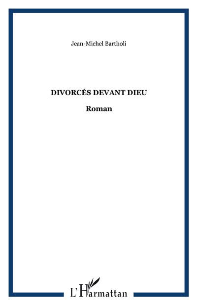 Divorcés devant Dieu Roman