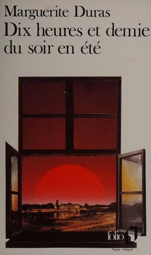 Dix heurs et demie dus soir en été