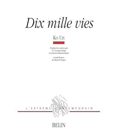 Dix mille vies - Michel Deguy
