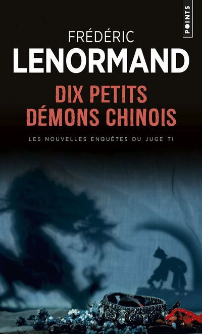 Dix Petits Démons chinois Les Nouvelles Enquêtes du juge Ti, vol. 9