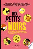 Dix petits noirs