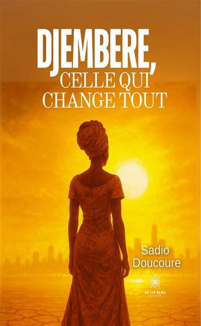 Djembere, celle qui change tout