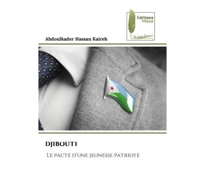 Djibouti Le pacte d'une jeunesse patriote