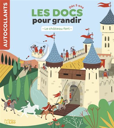 Docs pour grandir chateau fort