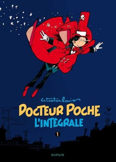 Docteur Poche - L'Intégrale - Tome 1 - 1976-1979 Intégrale Tome 1
