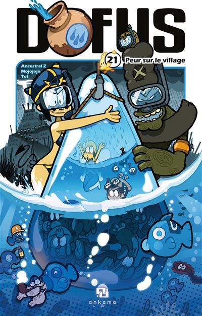 Dofus - Tome 21 - Peur sur le village