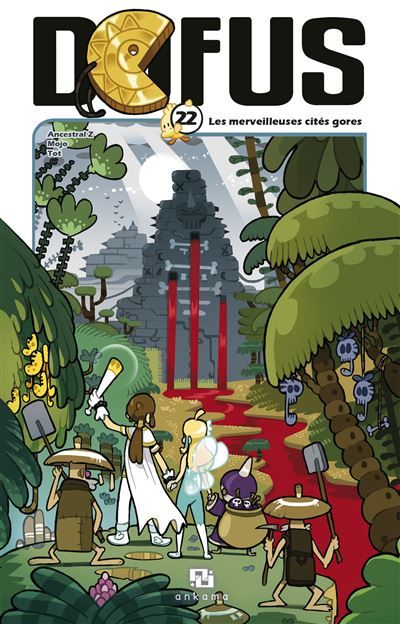 Dofus - Tome 22 - Les merveilleuses cités gores