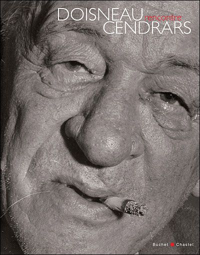 Doisneau rencontre cendrars