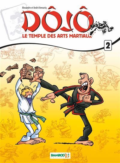 Dojo : Le temple des arts martiaux Tome 2