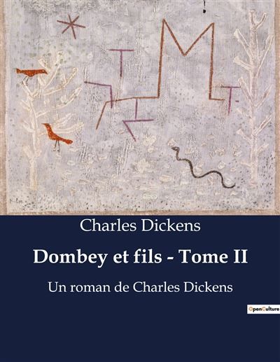Dombey et fils - Tome II Un roman de Charles Dickens