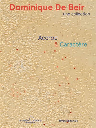 Dominique de Beir, une collection Accroc & caractère