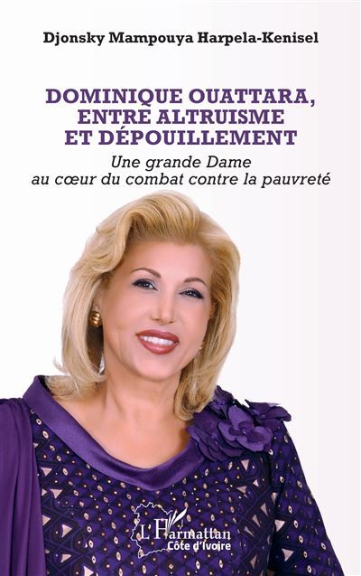 Dominique Ouattara, entre altruisme et dépouillement Une grande Dame au cœur du combat contre la pauvreté