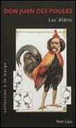 Don Juan des poules Petits suppléments à Le plus bel amour de Don Juan de Jules Barbey d'Aurevilly