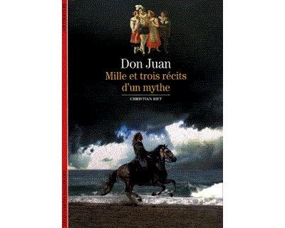 Don Juan Mille et trois récits d'un mythe