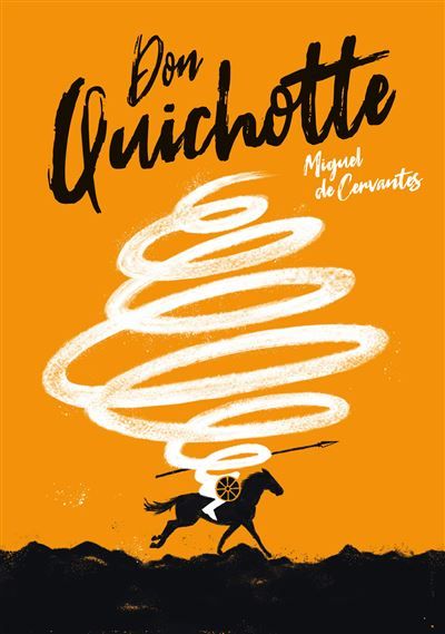 Don Quichotte - Texte abrégé