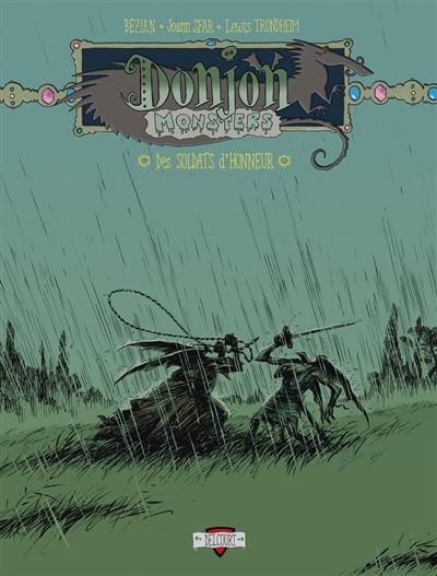 Donjon Monsters T10 - Des soldats d'honneur