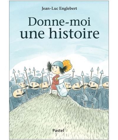 Donne-moi une histoire