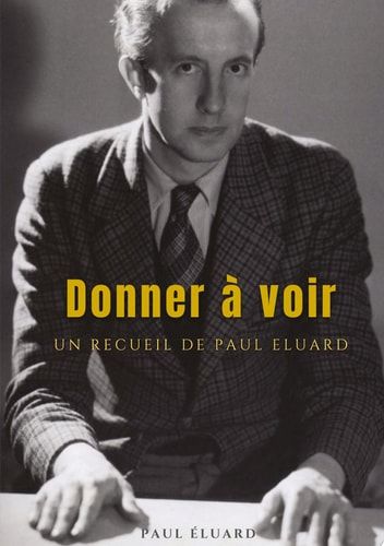 Donner à voir un recueil de Paul Éluard