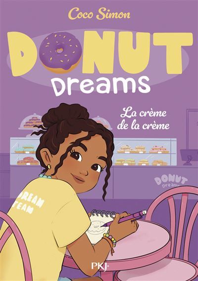 Donut Dreams - Tome 4 La crème de la crème