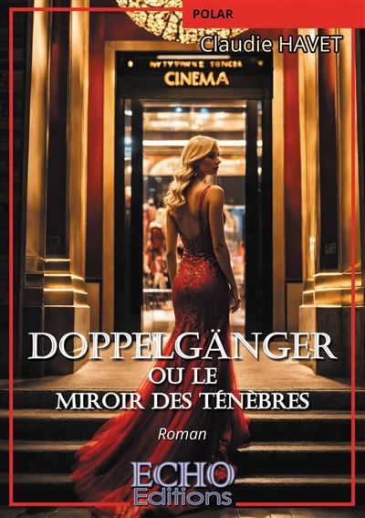Doppelgänger ou le miroir des ténèbres