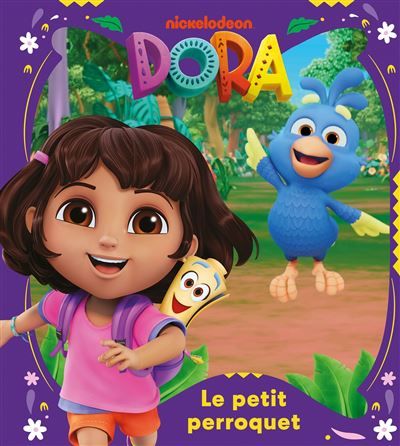 Dora - Le petit perroquet Album d'histoire