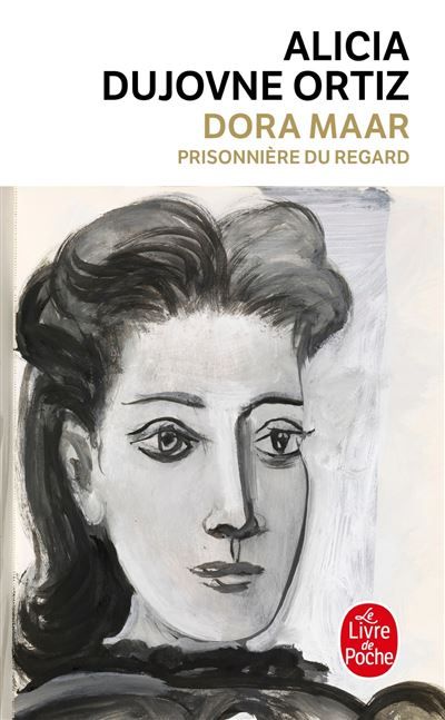 Dora Maar Prisonnière du regard