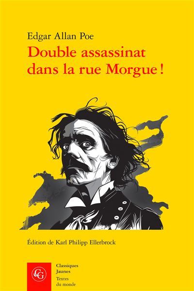 Double assassinat dans la rue Morgue ! Edgar Allan Poe en traduction française
