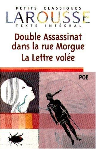 Double assassinat dans la rue - Morgue - La Lettre volée