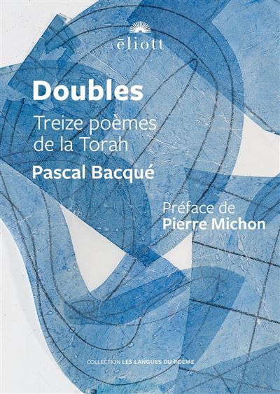 Doubles Treize poèmes de la Torah