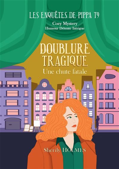 Doublure tragique Les enquêtes de Pippa T9
