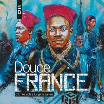 Douce France D'Émile Zola à Brigitte Lahaie