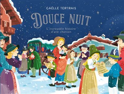 Douce nuit L'incroyable histoire d'une chanson
