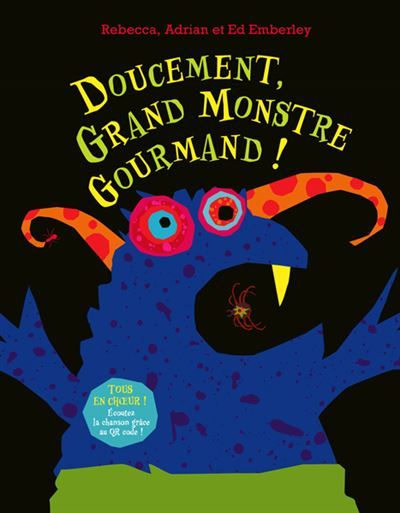 Doucement, grand monstre gourmand ! - Ed Emberley