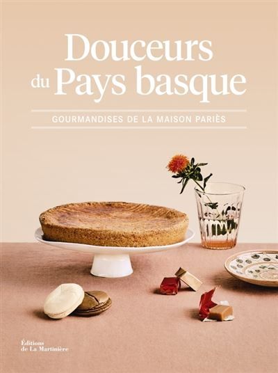 Douceurs du Pays basque Gourmandises de la Maison Pariès