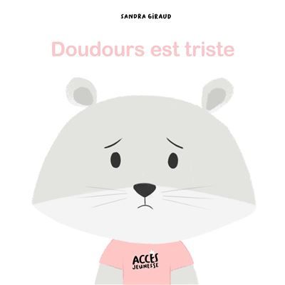 Doudours est triste Avec un QR code pour écouter la lecture de l’album