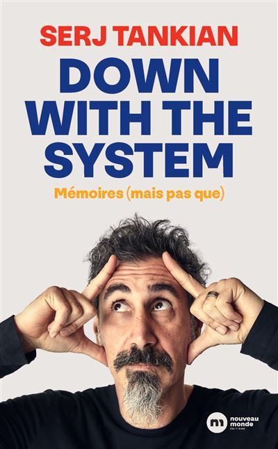 Down with the System Mémoires