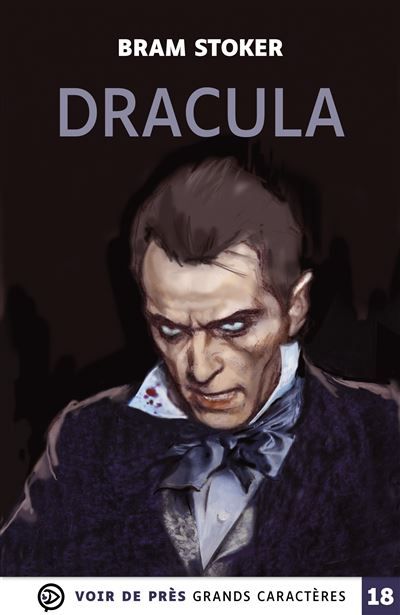 Dracula Édition en gros caractères
