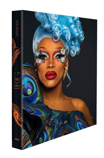 Drag Un art queer qui agite le monde