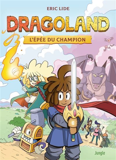 Dragoland - Tome 1 L'épée du champion