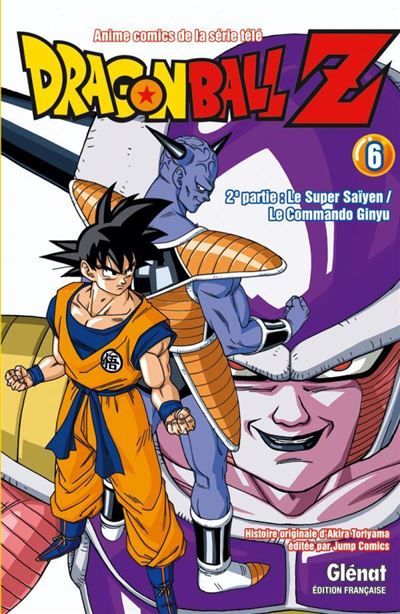 Dragon Ball Z - 2e partie - Tome 06 Le Super Saïyen/Le commando Ginyu