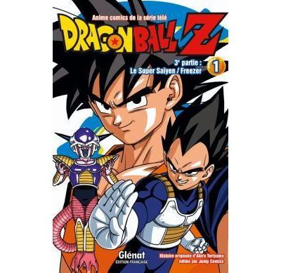 Dragon Ball Z - 3e partie - Tome 01 Le Super Saïyen/Freezer