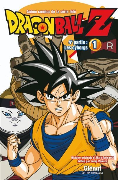 Dragon Ball Z - 4e partie - Tome 01 Les cyborgs