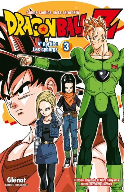 Dragon Ball Z - 4e partie - Tome 03 Les cyborgs
