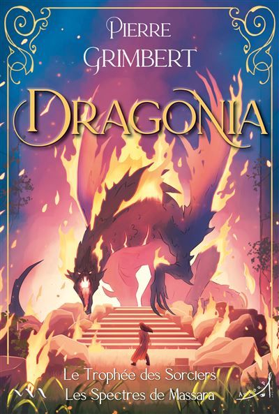 Dragonia - Le Trophée des Sorciers - Les Spectres de Massara