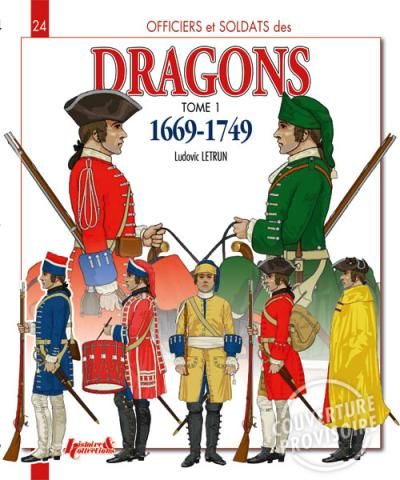 Dragons : 1669-1749